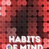 Habits of Mind